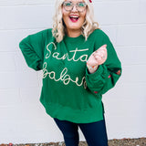 Santa Baby Sweatshirt in Hunter Green