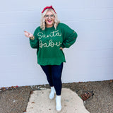 Santa Baby Sweatshirt in Hunter Green