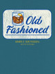 SS: Old Fashioned